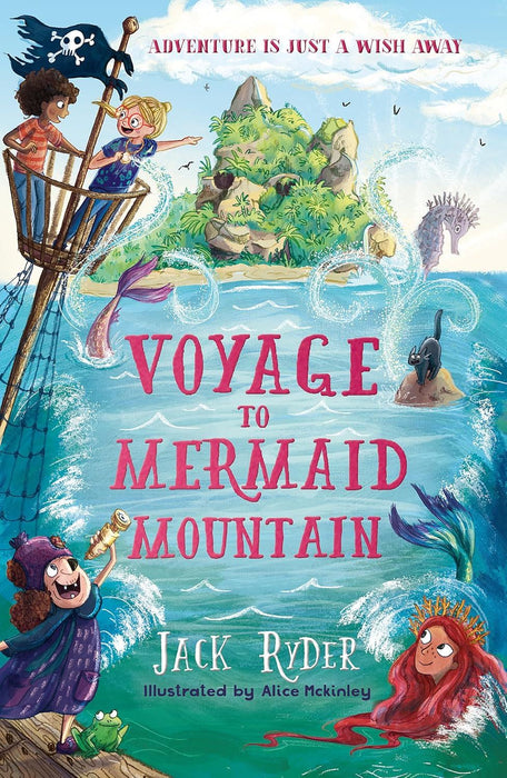 Voyage to Mermaid Mountain: A Wish Story