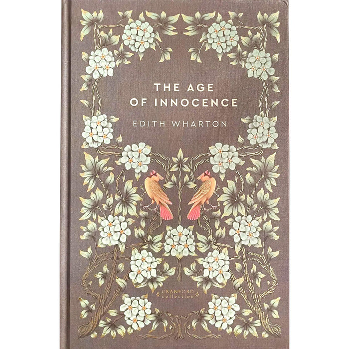 The Age of Innocence & The House of Mirth by Edith Wharton (Hardcover) – Exquisite Cranford Collection Edition of Gilded Age Elegance, Love, and Social Ambition