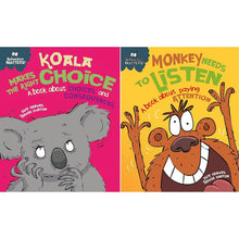 Behaviour Matters Collection: 2-Book Set by Sue Graves (Koala Makes the Right Choice, Monkey Needs to Listen)