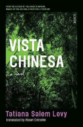 Vista Chinesa: ‘Sits somewhere between the experimental novels of Eimear McBride and Leila Slimani’s more shocking output’ – The Sunday Times