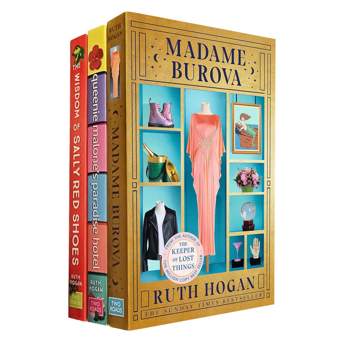 Ruth Hogan Three-Book Collection: Queenie Malone's Paradise Hotel, Madame Burova, and The Wisdom of Sally Red Shoes – Heartwarming Tales of Secrets, Love, and Self-Discovery