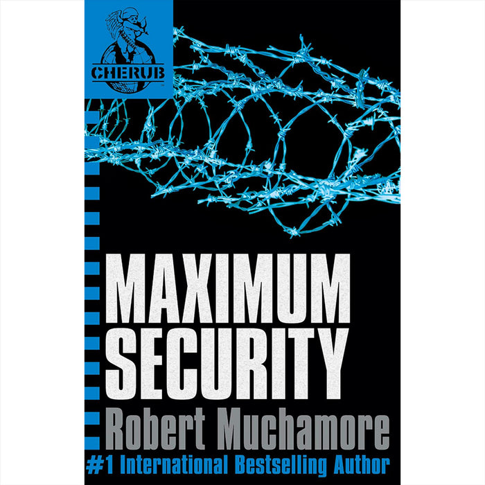 CHERUB Thriller Collection by Robert Muchamore: Includes The Recruit, Class A, and Maximum Security – Action-Packed Adventures of Young Spies and High-Stakes Missions