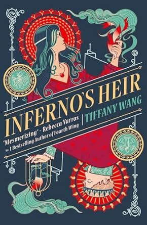 Inferno's Heir: Blackmail. Murder. Betrayal. A dark fantasy romance about a princess with no morals