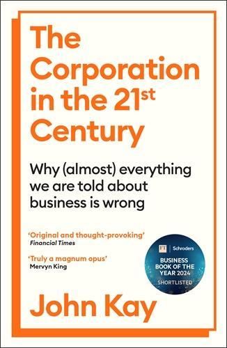 The Corporation in the Twenty-First Century: AN ECONOMIST BEST BOOK OF 2025