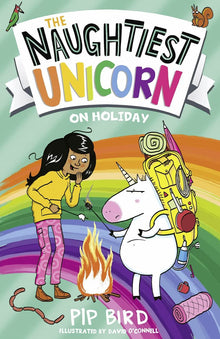 The Naughtiest Unicorn on Holiday: a perfect funny and magical summer holiday gift for children: Book 8 (The Naughtiest Unicorn series)
