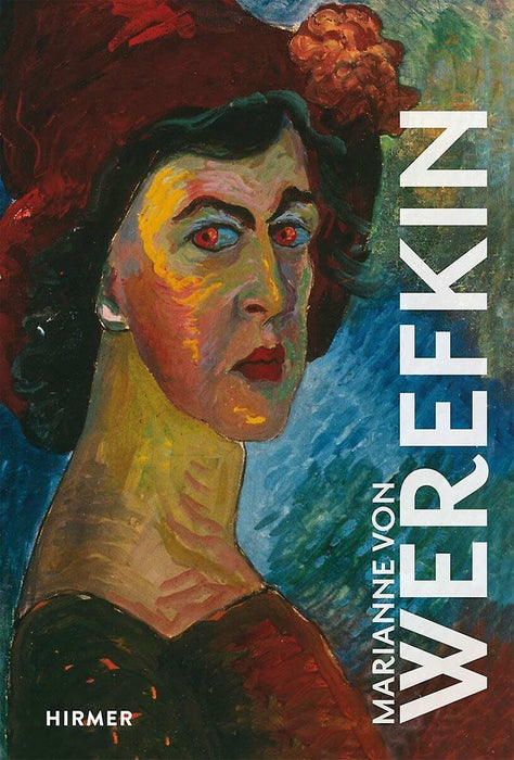 Marianne von Werefkin (The Great Masters of Art)