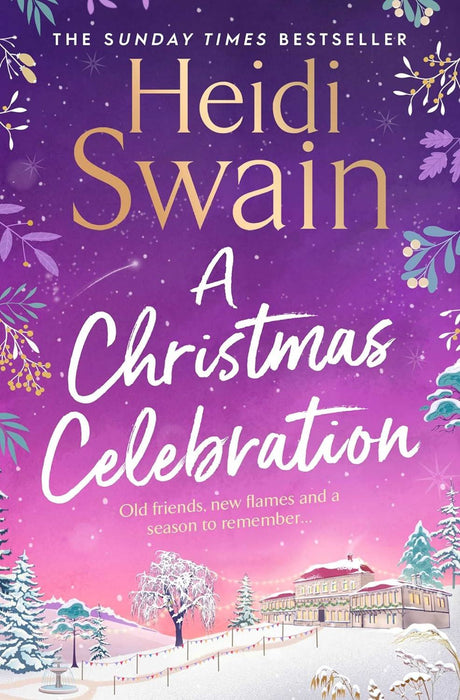 A Christmas Celebration: the cosiest, most joyful novel you'll read this Christmas