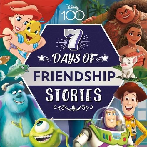 Disney 100: 7 Days of Friendship Stories