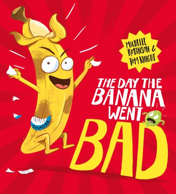 The Day The Banana Went Bad: 1
