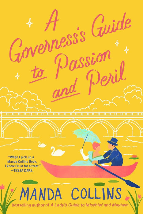 A Governess's Guide to Passion and Peril: a fun and flirty historical romcom, perfect for fans of Bridgerton (A Lady's Guide)