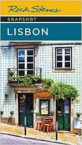 Rick Steves Snapshot Lisbon (Sixth Edition)