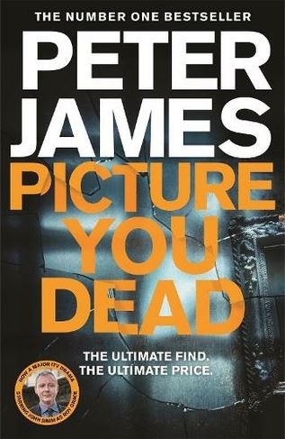 Picture You Dead: Roy Grace returns to solve a nerve-shattering case: 18 (Roy Grace, 20)
