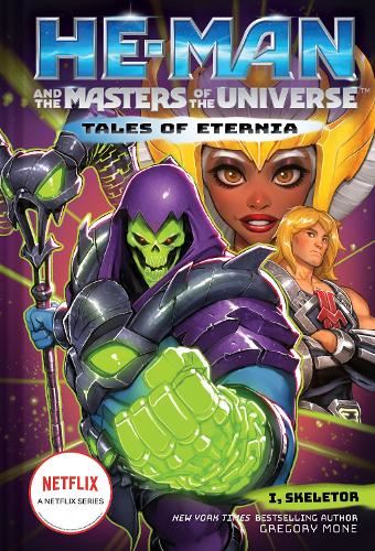 He-Man and the Masters of the Universe (Tales of Eternia Book 2),