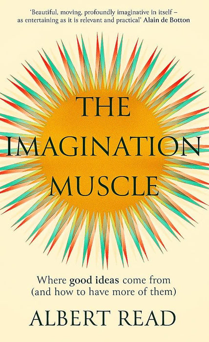 The Imagination Muscle (cover may vary)