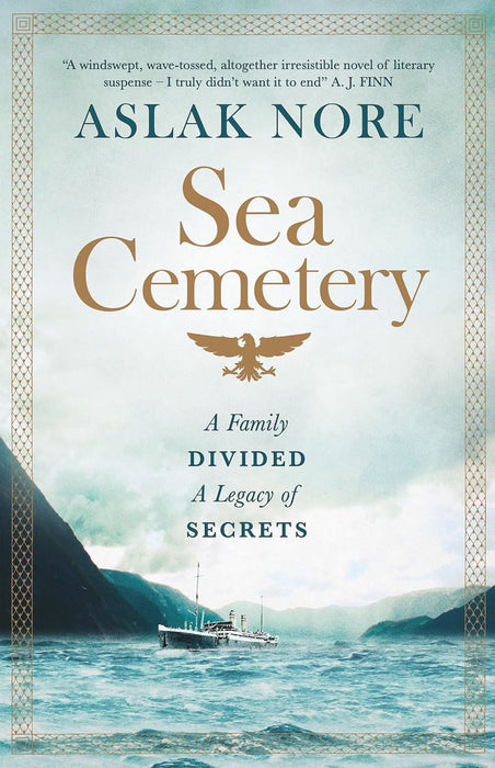 The Sea Cemetery: Secrets and lies in a bestselling Norwegian family drama (The Falck Saga)