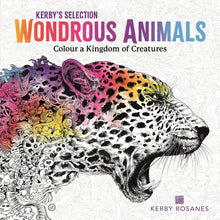 Wondrous Animals: Colour a Kingdom of Creatures (Kerby's Selection)