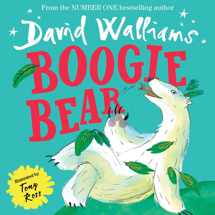 Boogie Bear: A heart-warming and funny illustrated picture book from number-one bestselling author