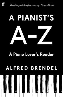 A Pianist's A–Z: A piano lover's reader