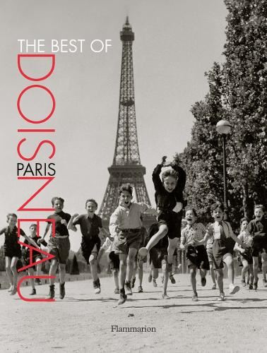 The Best of Doisneau: Paris: Robert Doisneau