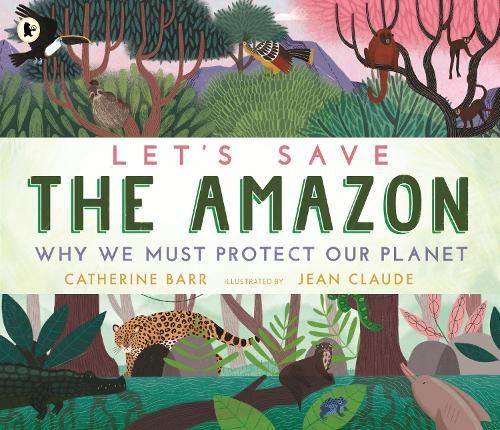 Let's Save The Amazon