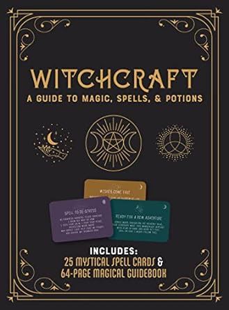 Witchcraft Kit: A Guide to Magic, Spells, and Potions - Includes: 25 Mystical Spell Cards and 64-page Magical Guidebook