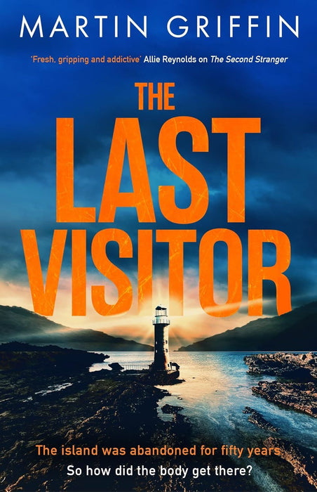 The Last Visitor: The nail-biting new thriller from the author of The Second Stranger