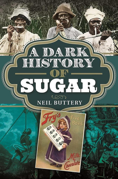 Dark History of Sugar