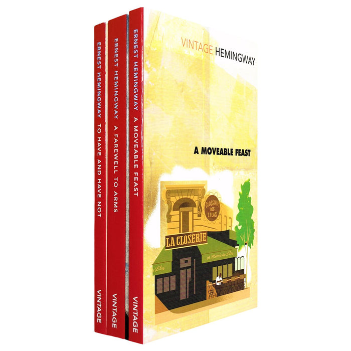 Ernest Hemingway Essential Trilogy: War, Romance & Literary Craft – To Have and Have Not, A Farewell to Arms & A Moveable Feast (3‑Book Set)