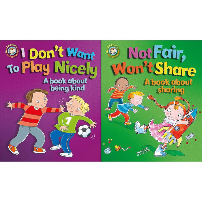 Emotions & Behaviours Collection: 2-Book Set by Sue Graves (I Don't Want to Play Nicely, Not Fair, Won't Share)