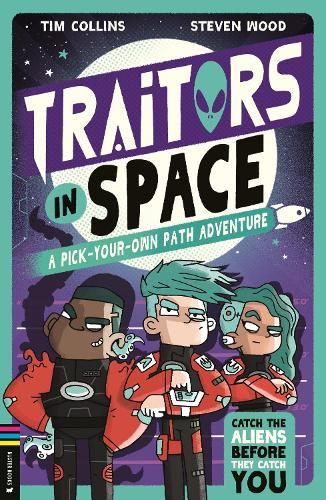 Traitors in Space: A Pick-Your-Own-Path Adventure
