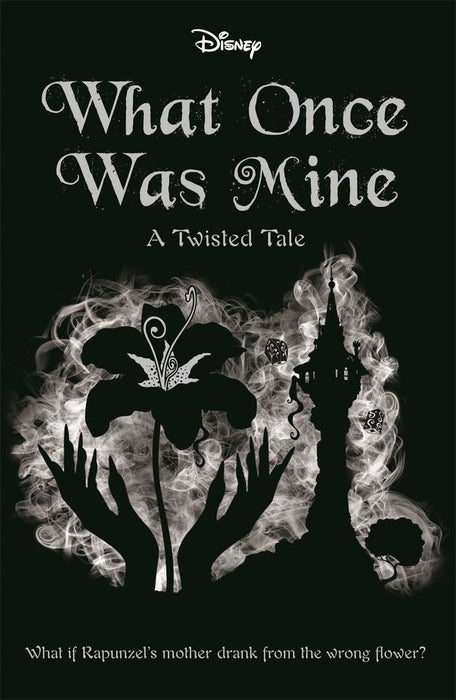 Disney Twisted Tale: What Once Was Mine