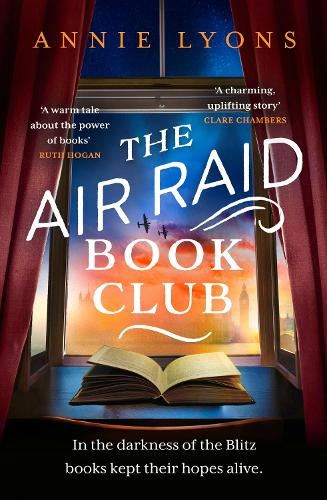 The Air Raid Book Club: The most uplifting, heartwarming story of war, friendship and the love of books