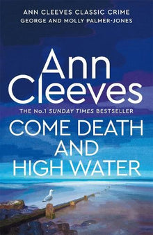 Cleeves: Come Death & High Water