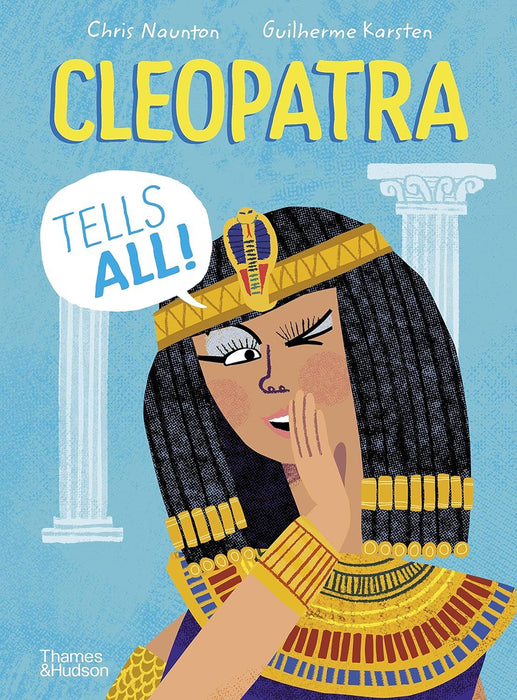 Cleopatra Tells All! (History Speaks)