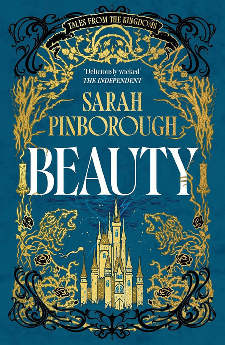 Beauty: The definitive dark fantasy romance retelling of Sleeping Beauty from the Sunday Times bestselling author of global sensation Behind Her Eyes (Tales from the Kingdoms)