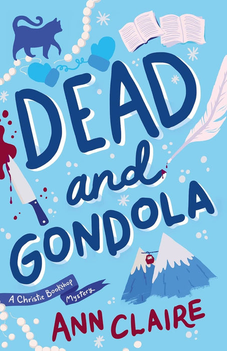 Dead and Gondola: Cosy up with this gripping and unputdownable cozy mystery! (The Christie Bookshop Mystery)