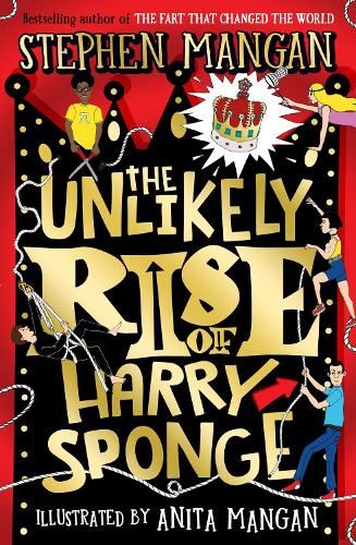 The Unlikely Rise of Harry Sponge (the new laugh-out-loud, brilliantly silly story from bestselling Stephen and Anita Mangan!)