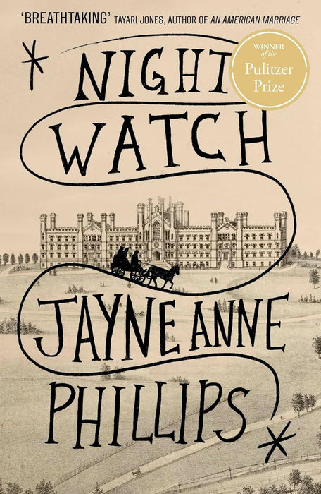 Night Watch: Winner of the Pulitzer Prize for Fiction 2024
