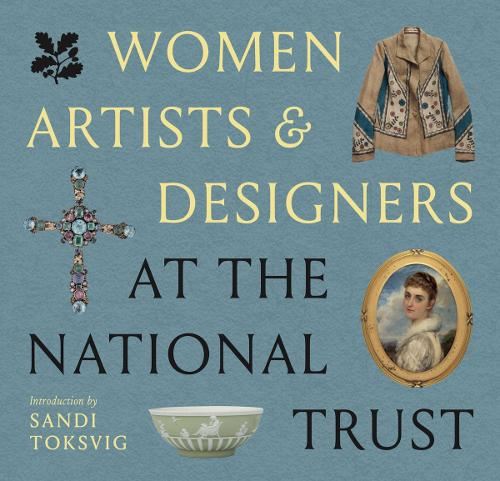 Women Artists & Designers of the National Trust (People & Places)