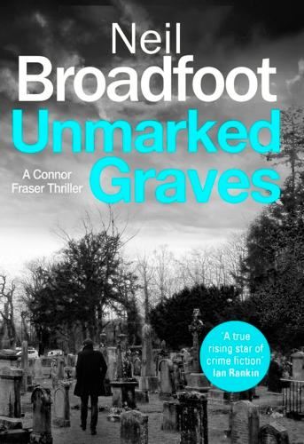 Unmarked Graves (Connor Fraser)