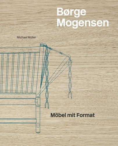 B�rge Mogensen (German Edition): M�bel mit Format