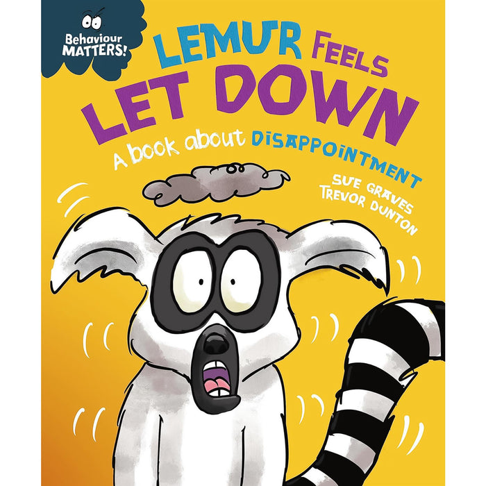 Behaviour Matters Set: Coping with Disappointment, Jealousy, and Worry – A Three-Book Collection to Support Emotional Growth in Children