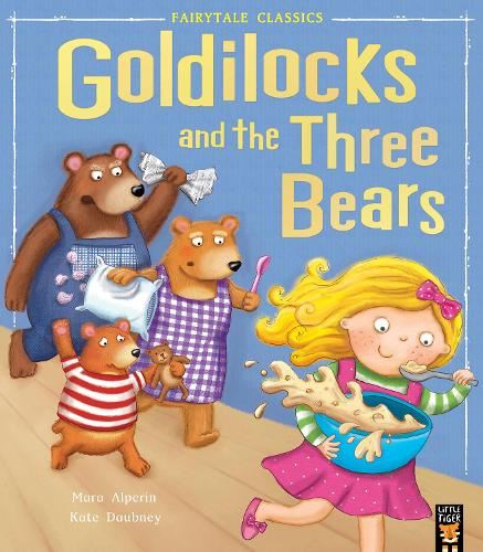 First Fairytale: Goldilocks & the Three Bears