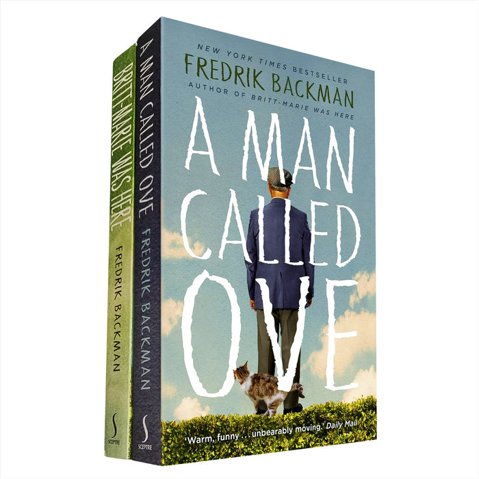 Fredrik Backman Collection: Heartwarming Stories of Friendship, Growth & Self-Discovery with A Man Called Ove & Britt-Marie Was Here—Exploring Community, Second Chances, and Connection