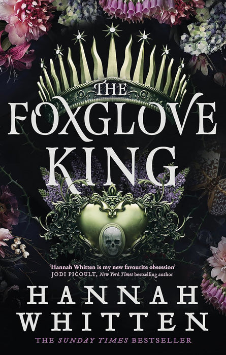 The Foxglove King: The Sunday Times bestselling romantasy phenomenon (The Nightshade Crown)