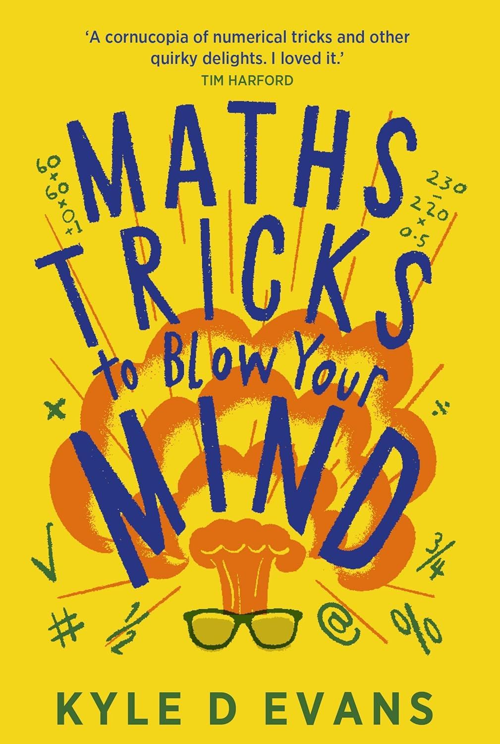 Maths Tricks to Blow Your Mind: A Journey Through Viral Maths ...