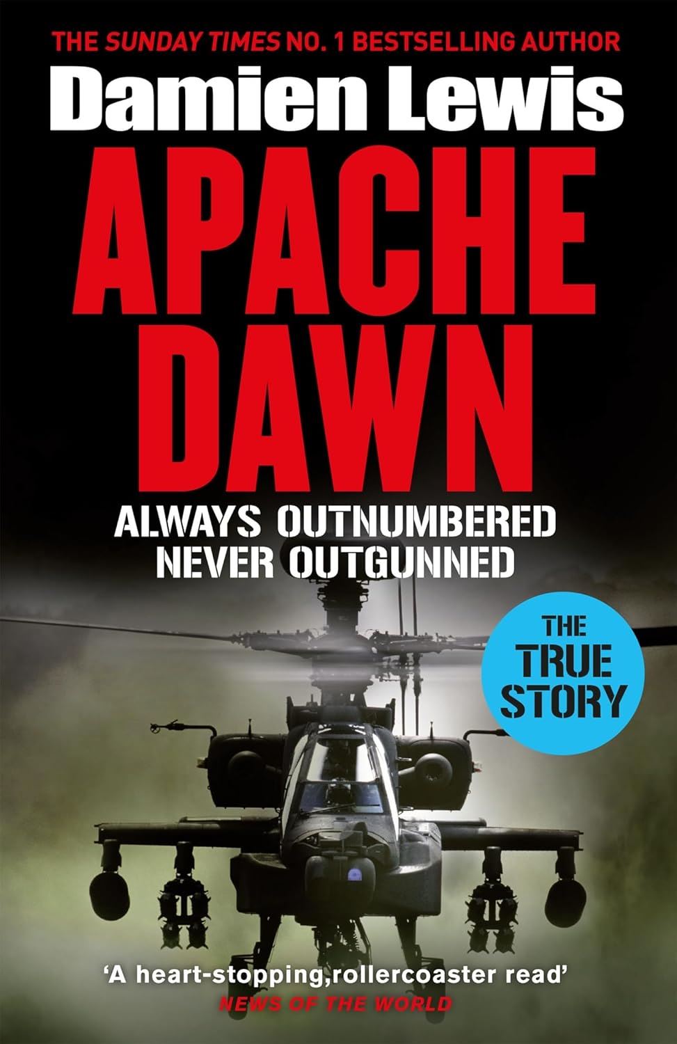 Apache Dawn: Always Outnumbered, Never Outgunned — smeikalbooks
