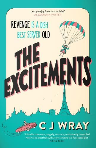 The Excitements: Two sprightly ninety-year-olds seek revenge in this feelgood mystery for fans of Richard Osman