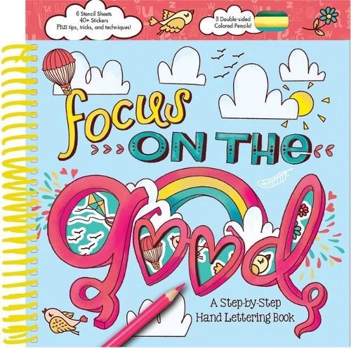 Focus On The Good