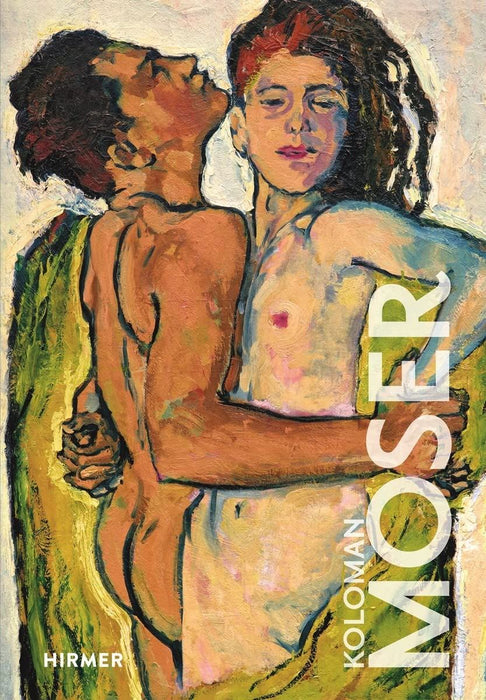 Koloman Moser: The Great Masters of Art Series